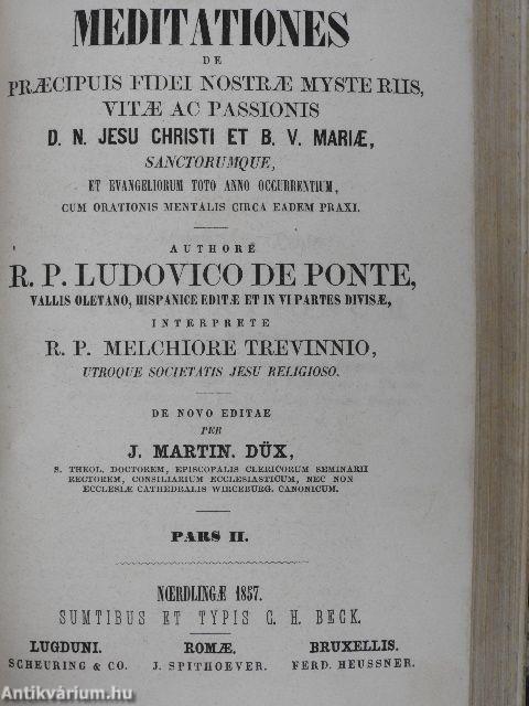 Meditationes de praecipuis fidei nostrae mysteriis, vitae ac passionis I-III/1-6.