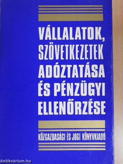 Vállalatok, szövetkezetek adóztatása és pénzügyi ellenőrzése