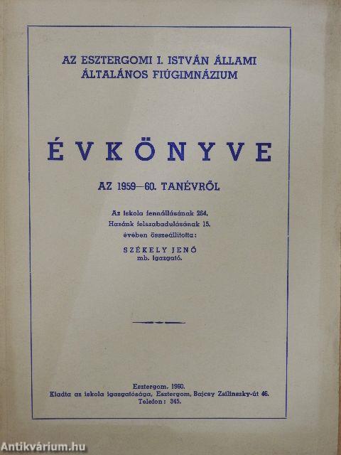 Az Esztergomi I. István Állami Általános Fiúgimnázium évkönyve az 1959-60. tanévről