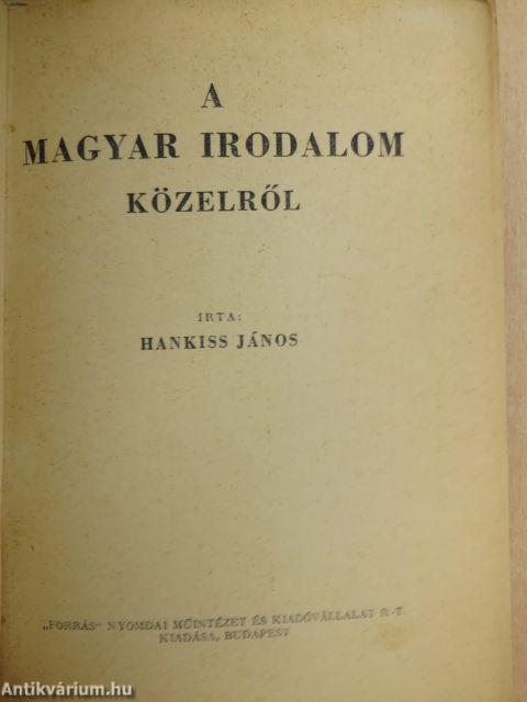 A magyar irodalom közelről