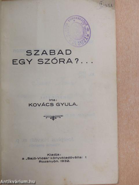 Szabad egy szóra?...