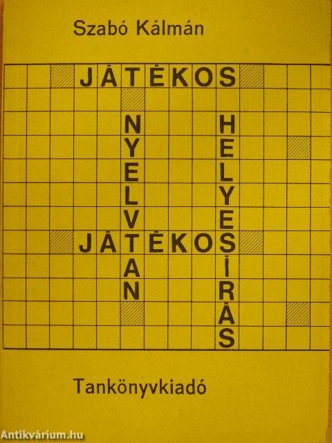 Játékos nyelvtan, játékos helyesírás