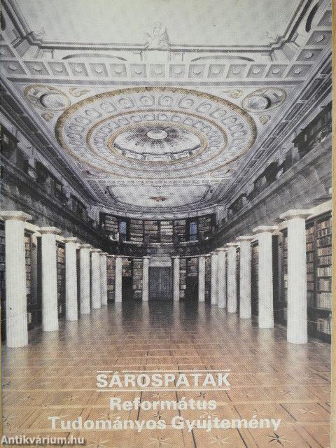 Sárospatak - Református Tudományos Gyűjtemény