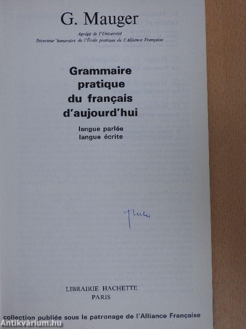 Grammaire pratique du francais d'aujourd'hui