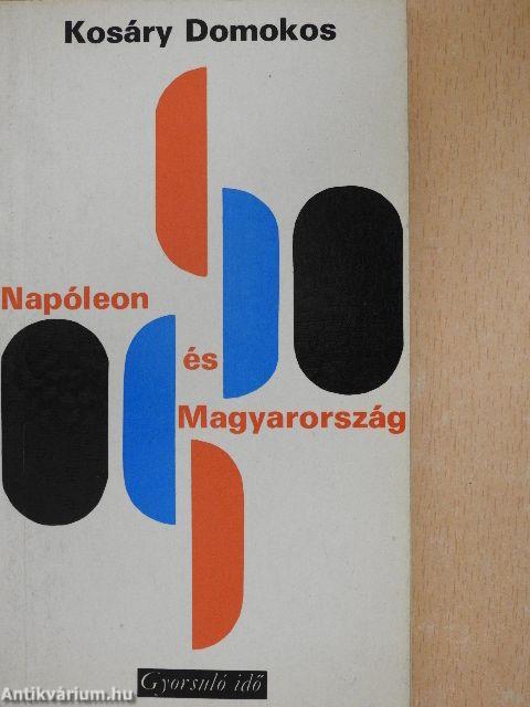 Napóleon és Magyarország