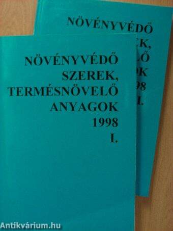 Növényvédő szerek, termésnövelő anyagok 1998. I-II.