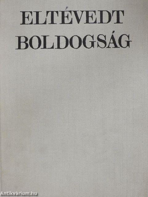 Eltévedt boldogság