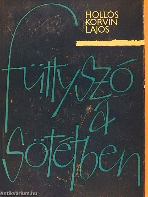 Füttyszó a sötétben