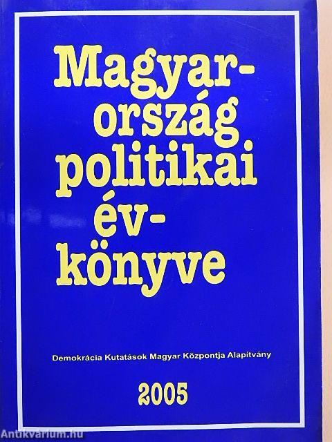 Magyarország politikai évkönyve 2005