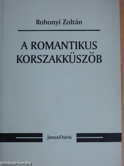 A romantikus korszakküszöb