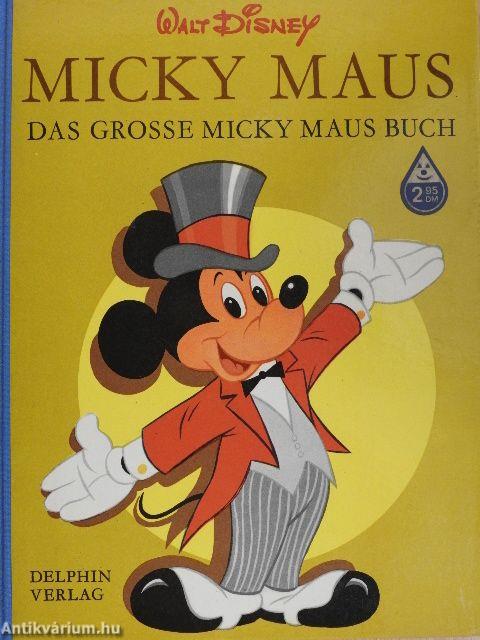 Das große Micky Maus Buch