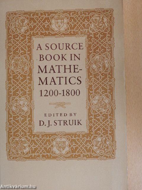 A Source Book in Mathematics, 1200-1800