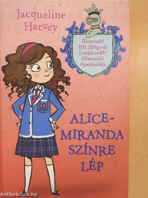 Alice-Miranda színre lép
