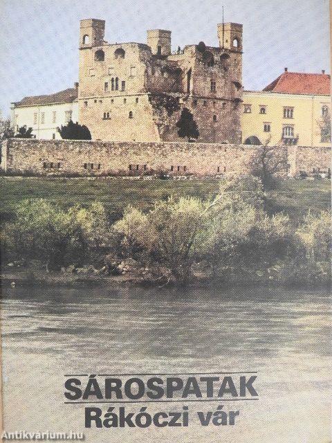 Sárospatak - Rákóczi vár