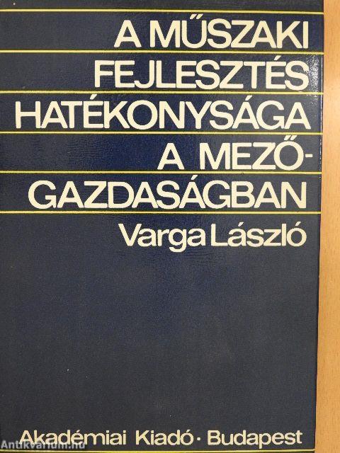 A műszaki fejlesztés hatékonysága a mezőgazdaságban