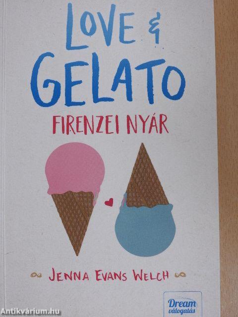 Love & Gelato - Firenzei nyár