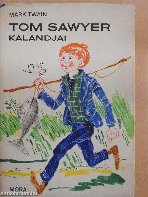 Tom Sawyer kalandjai