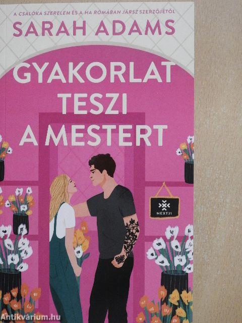 Gyakorlat teszi a mestert