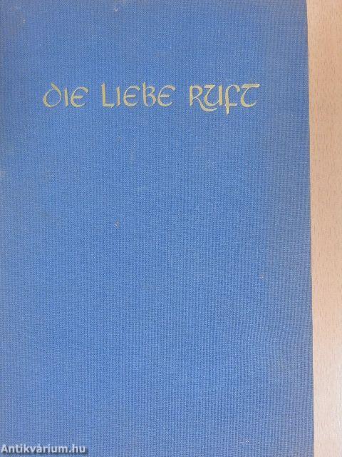 Die Liebe ruft