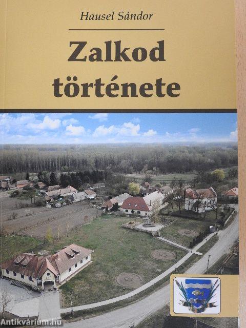 Zalkod története