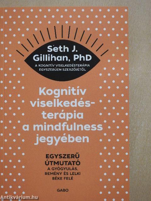 Kognitív viselkedésterápia a mindfulness jegyében