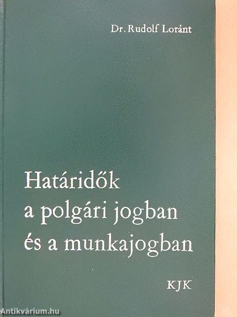 Határidők a polgári jogban és a munkajogban