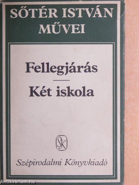 Fellegjárás/Két iskola