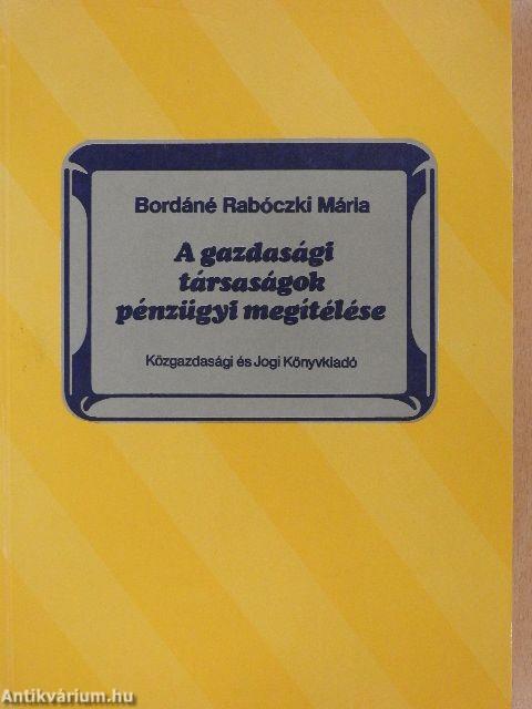 A gazdasági társaságok pénzügyi megítélése