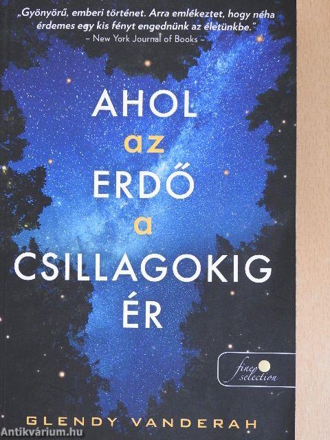 Ahol az erdő a csillagokig ér