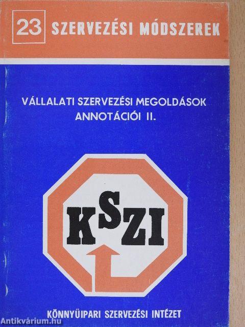 Vállalati szervezési megoldások annotációi II. 