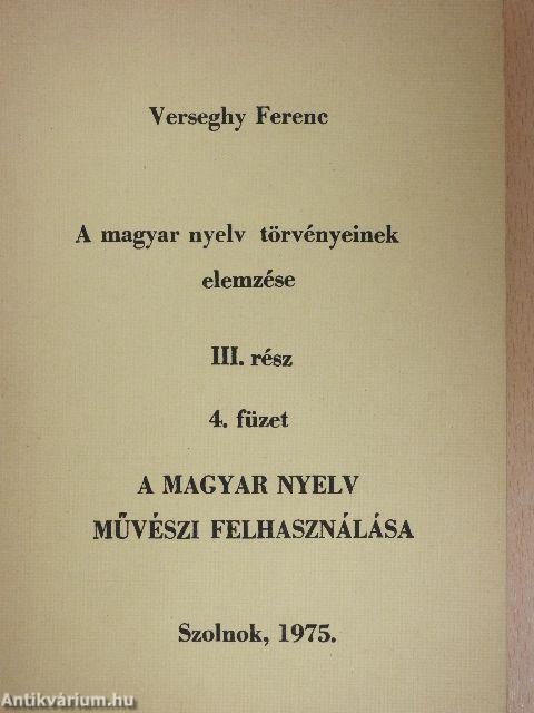 A magyar nyelv törvényeinek elemzése III. rész 4. füzet