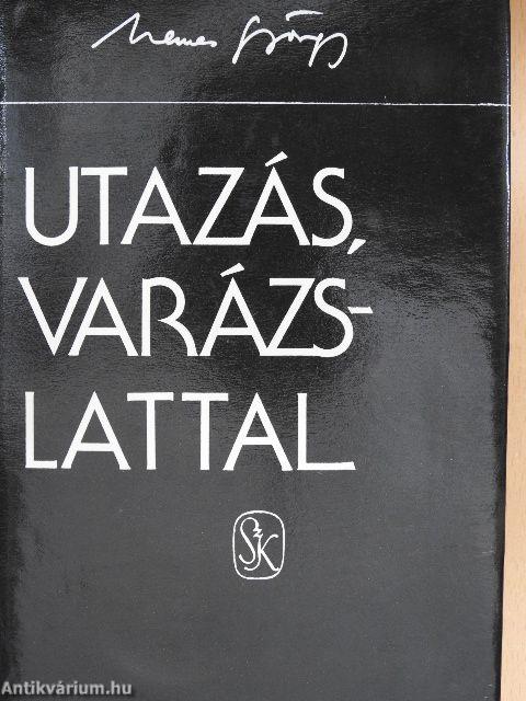Utazás, varázslattal