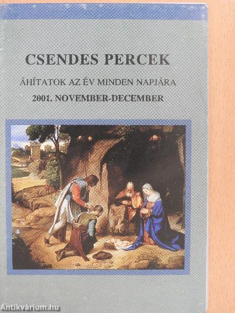 Csendes percek 2001. november-december