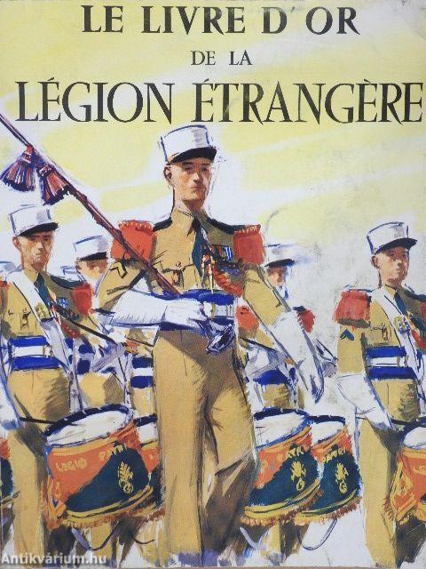 Le Livre d'Or de la Légion Étrangére