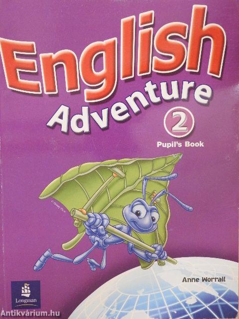 English Adventure 2. - Pupil's Book