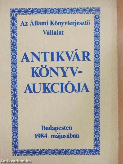 Az Állami Könyvterjesztő Vállalat antikvár könyvaukciója Budapesten 1984 májusában