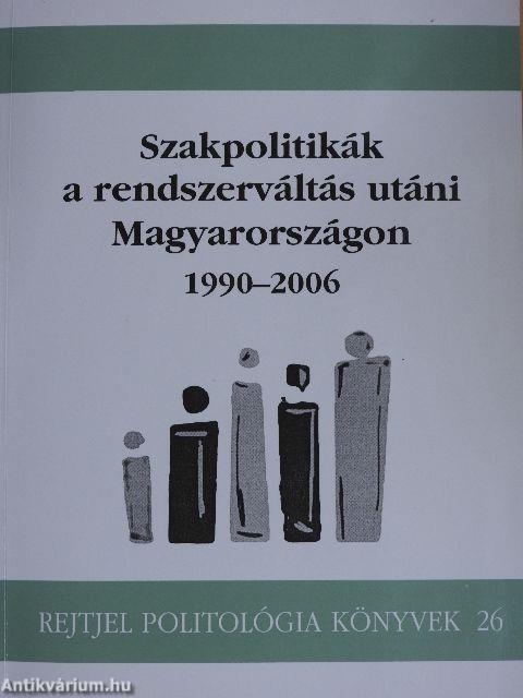 Szakpolitikák a rendszerváltás utáni Magyarországon