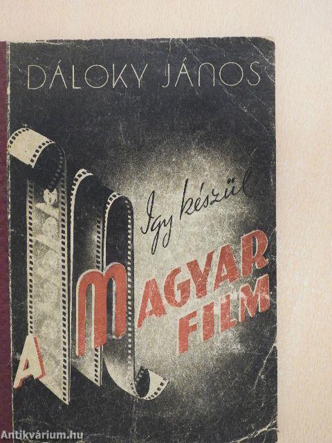 Igy készül a magyar film