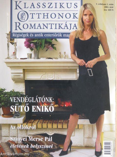 Klasszikus Otthonok Romantikája 2004. nyár