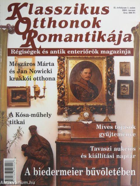 Klasszikus otthonok romantikája 2001. tavasz