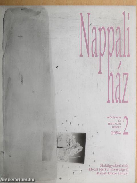 Nappali ház 1994/2