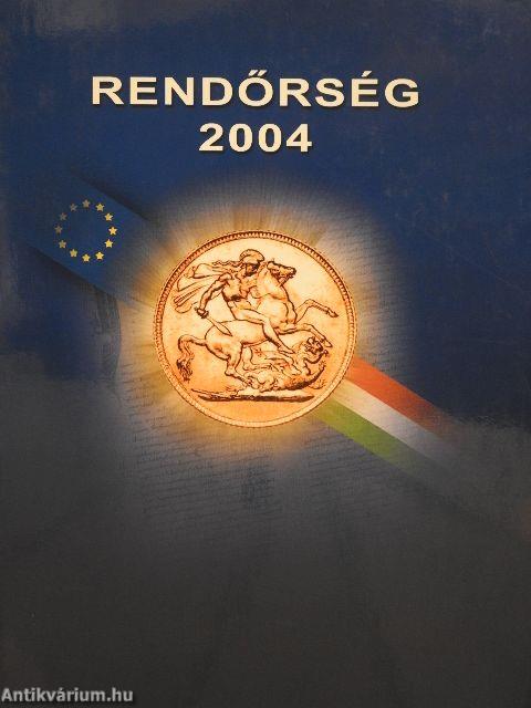 Rendőrség 2004