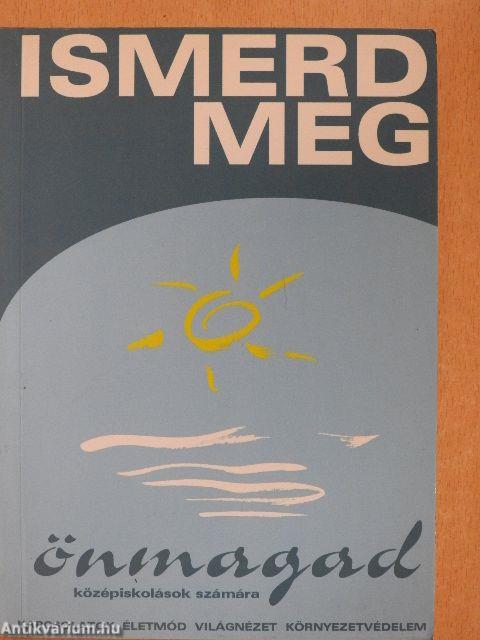 Ismerd meg önmagad!