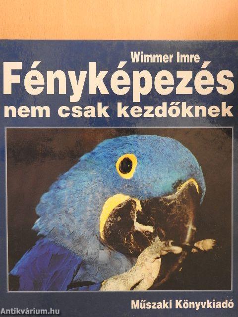 Fényképezés nem csak kezdőknek