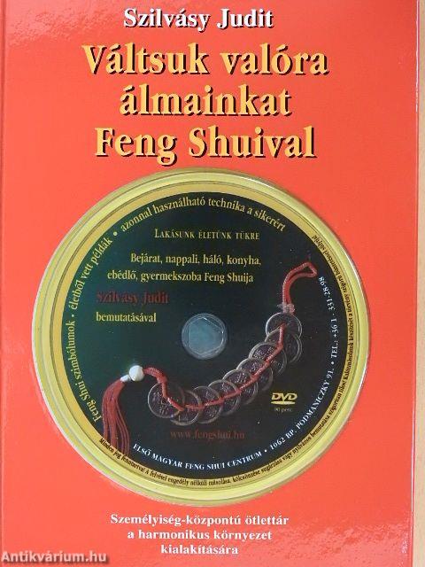 Váltsuk valóra álmainkat Feng Shuival! - DVD-vel