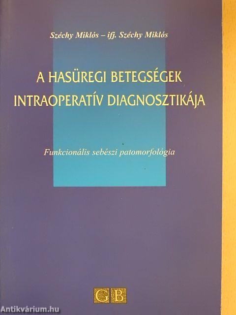 A hasüregi betegségek intraoperatív diagnosztikája