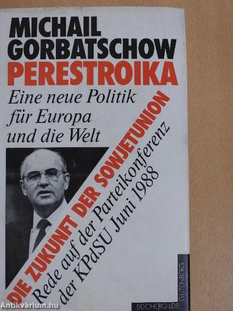 Perestroika/Die Zukunft der Sowjetunion