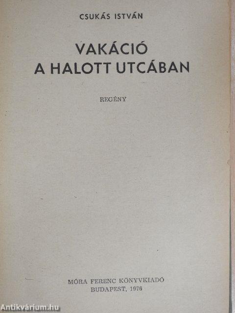 Vakáció a halott utcában