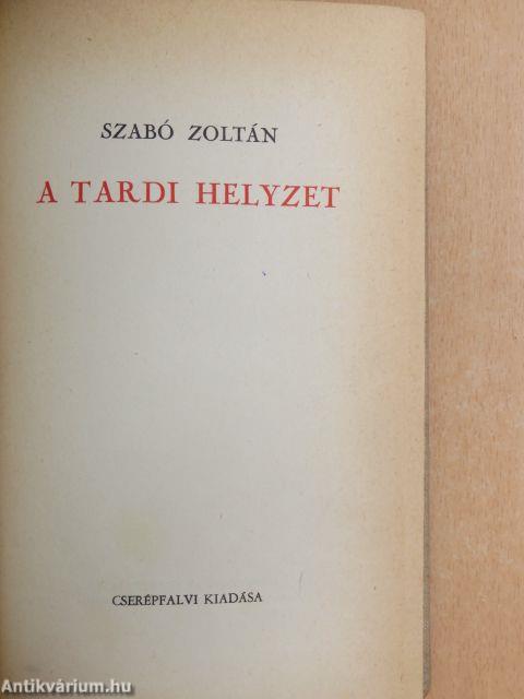 A tardi helyzet