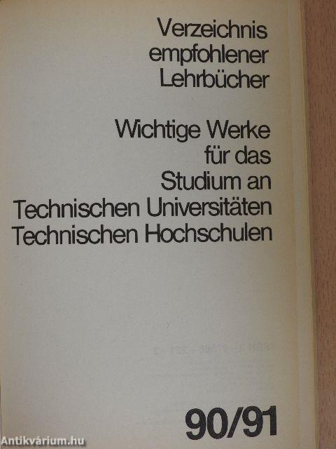 Wichtige Werke für das Studium an Technischen Universitäten, Technischen Hochschulen 90/91